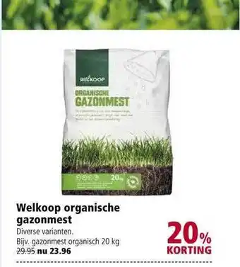 Welkoop Welkoop Organische Gazonmest 20% Korting aanbieding