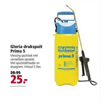 Welkoop Gloria Drukspuit Prima 5 5liter aanbieding