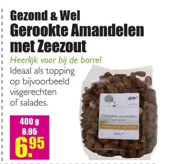 Gezond & Wel Gezond & Wel Gerookte Amandelen met Zeezout aanbieding