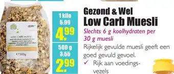 Gezond & Wel Gezond & Wel Low Carb Muesli aanbieding