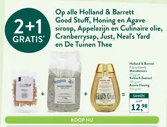 Holland & Barrett Op alle Holland & Barrett Good Stuff, Honing en Agave siroop, Appelazijn en Culinaire olie, Cranberrysap, Just, Neal's Yard e aanbieding