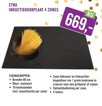 Keukendepot ETNA INDUCTIEKOOKPLAAT 4 ZONES aanbieding