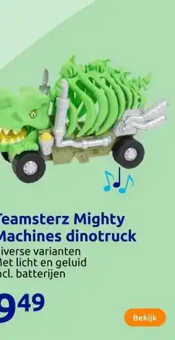 Action Teamsterz Mighty Machines dinotruck aanbieding