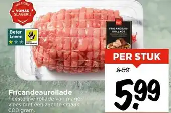 Vomar Voordeelmarkt Fricandeaurollade aanbieding