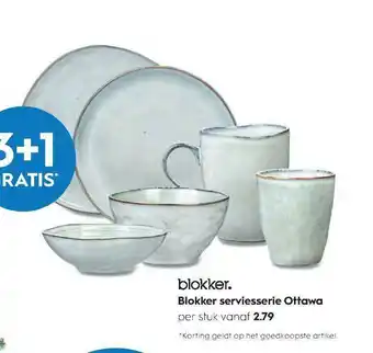 Blokker Blokker Serviesserie Ottawa 3+1 Gratis aanbieding