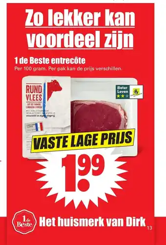 Dirk 1 De Beste Entrecote 100 gram aanbieding