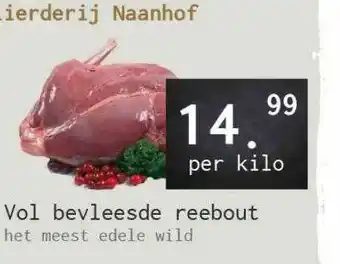 Naanhof Vol bevleesde reebout aanbieding