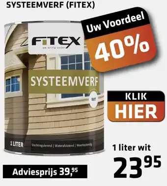 De voordeelmarkt SYSTEEMVERF (FITEX) aanbieding