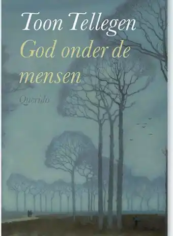 Libris God onder de mensen - Toon Tellegen aanbieding