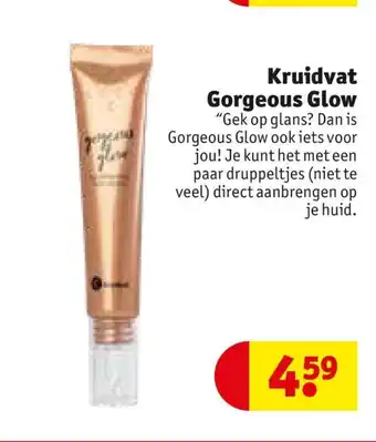 Kruidvat Gorgeous Glow aanbieding