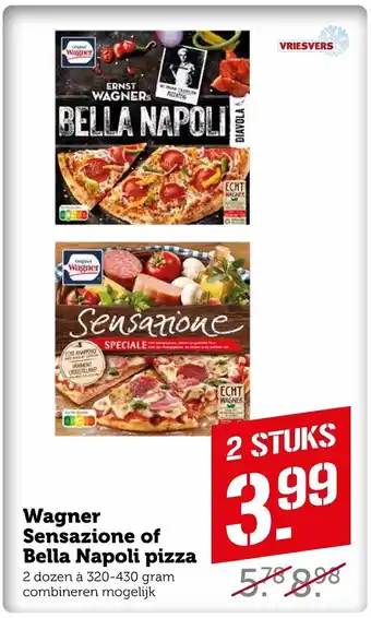 Coop Wagner Sensazione of Bella Napoli pizza 2 dozen a 320-430 gram 2 stuks aanbieding