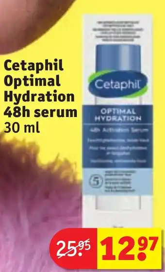 Kruidvat Cetaphil Optimal Hydration 48h serum aanbieding