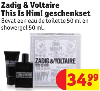 Kruidvat Zadig & Voltaire This Is Him! geschenkset aanbieding