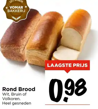 Vomar Voordeelmarkt Rond Brood aanbieding