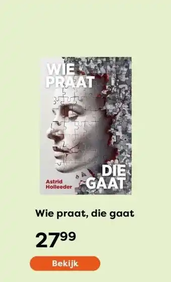 The Read Shop Wie praat, die gaat aanbieding