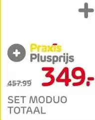 Praxis SET MODUO TOTAAL aanbieding