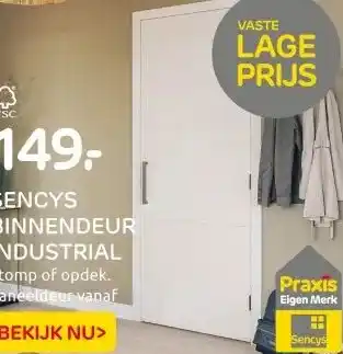 Praxis SENCYS BINNENDEUR INDUSTRIAL aanbieding