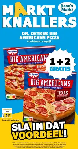 Boon`s Markt DR. OETKER BIG AMERICANS PIZZA aanbieding