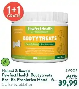 Holland & Barrett PawfectHealth Bootytreats Pre- En Probiotica Hond - 60 soft treats aanbieding