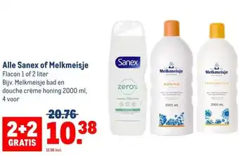 Makro Alle Sanex of Melkmeisje aanbieding