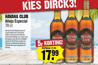 Dirck 3 Havana Club Añejo Especial aanbieding