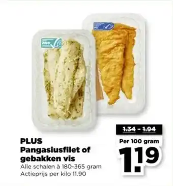 PLUS PLUS Pangasiusfilet of gebakken vis aanbieding