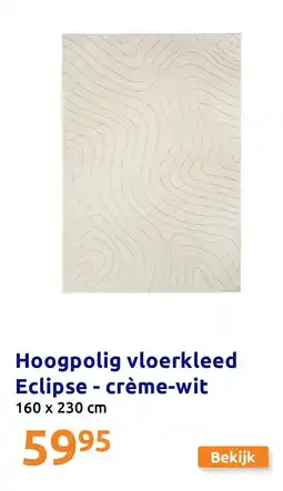 Action Hoogpolig vloerkleed Eclipse - crème-wit aanbieding