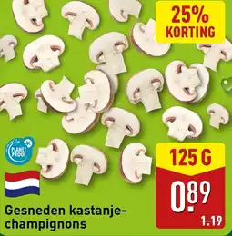 ALDI Gesneden kastanjechampignons aanbieding