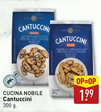 ALDI Cucina nobile cantuccini aanbieding