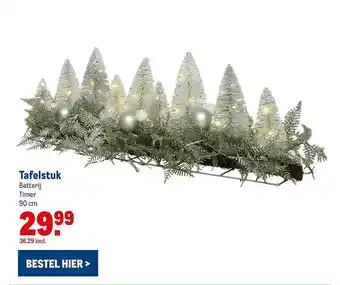 Makro Tafelstuk aanbieding