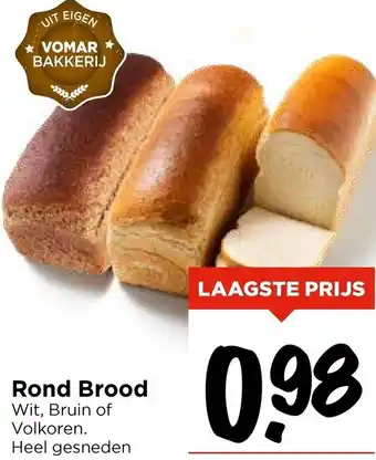 Vomar Voordeelmarkt Rond Brood aanbieding