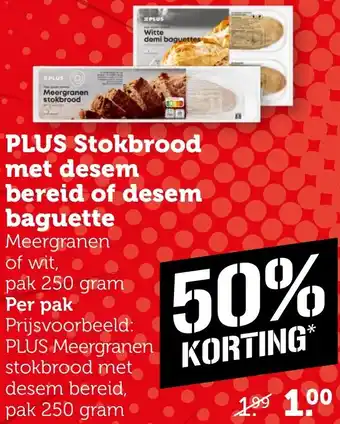 Coop PLUS Stokbrood met desem bereid of desem baguette aanbieding