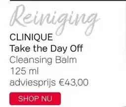 Pour Vous Reiniging CLINIQUE Take the Day Off Cleansing Balm 125 ml adviesprijs €43,00 aanbieding