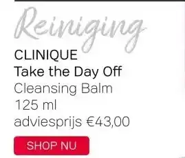 Pour Vous Reiniging CLINIQUE Take the Day Off Cleansing Balm 125 ml adviesprijs €43,00 aanbieding