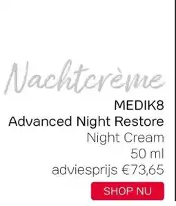 Pour Vous Nachtcrème MEDIK8 Advanced Night Restore aanbieding