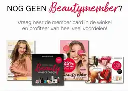 Pour Vous NOG GEEN Beautymember? aanbieding