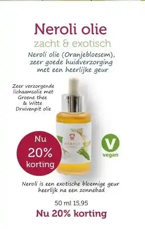 De Rode Pilaren Neroli olie zacht & exotisch aanbieding