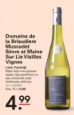 Sligro Domaine de la Briaudiere Muscadet Sevre et Maine Sur Lie Vieilles Vignes aanbieding