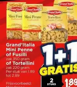 Vomar Voordeelmarkt Grand'Italia Mini Penne of Fusilli zak 350 gram of Tortellini zak 220 gram aanbieding