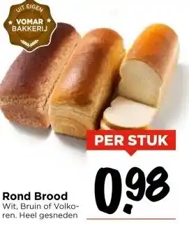 Vomar Voordeelmarkt Rond Brood aanbieding