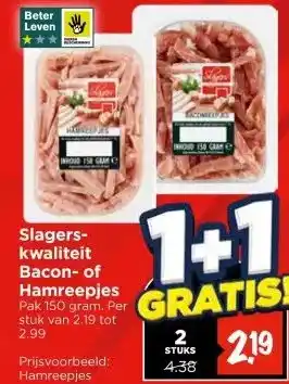 Vomar Voordeelmarkt Slagers- kwaliteit Bacon- of Hamreepjes aanbieding