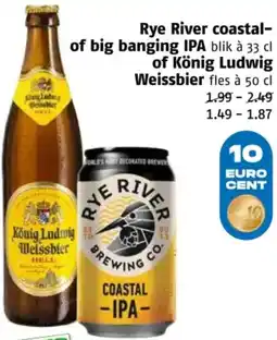 Poiesz Rye River coastal of big banging IPA of König Ludwig Weissbier aanbieding