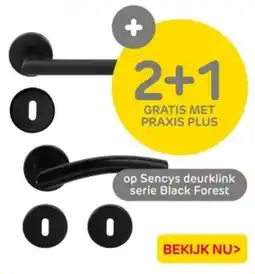 Praxis Op Sencys deurklink serie Black Forest aanbieding