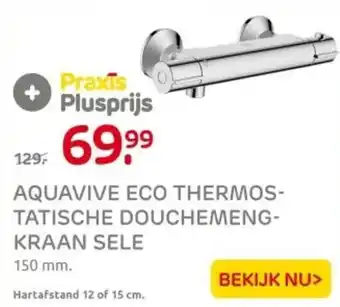 Praxis Aquavive eco thermostatische douchemengkraan sele aanbieding