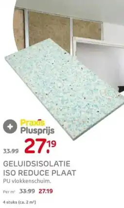 Praxis Geluidsisolatie iso reduce plaat aanbieding