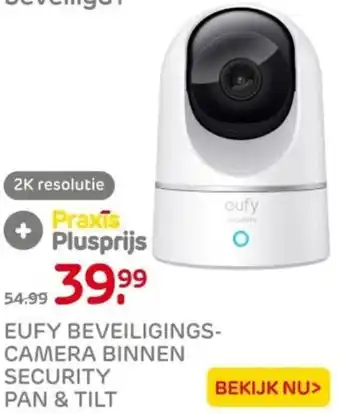 Praxis Eufy beveiligingscamera binnen security pan & tilt aanbieding