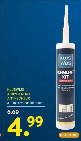 Kluswijs KLUSWIJS ACRYLAATKIT ANTI-SCHEUR aanbieding