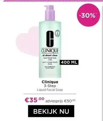 ICI Paris XL Clinique 3-Step Liquid Facial Soap aanbieding