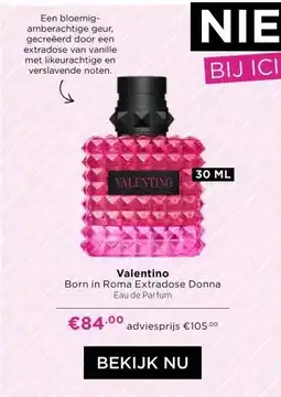 ICI Paris XL Valentino Born in Roma Extradose Donna Eau de Parfum aanbieding