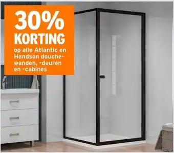 GAMMA 30% KORTING op alle Atlantic en Handson douche- wanden, -deuren en -cabines aanbieding